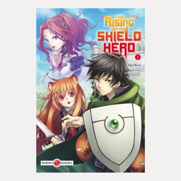 The Rising Of The Shield Hero - Tome 1